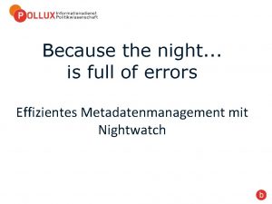 Because the night is full of errors Effizientes