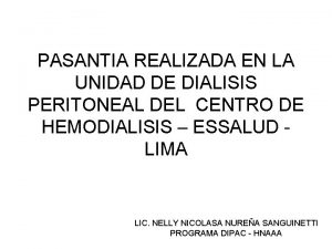 PASANTIA REALIZADA EN LA UNIDAD DE DIALISIS PERITONEAL