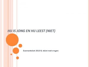 Hij is jong en hij leest (niet)