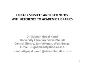 Library user needs