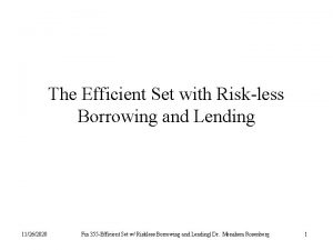 The Efficient Set with Riskless Borrowing and Lending