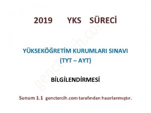 2019 YKS SREC YKSEKRETM KURUMLARI SINAVI TYT AYT