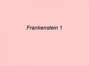 Realism in frankenstein