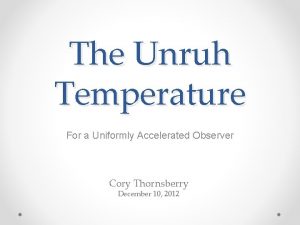 Unruh temperature Unruh temperature
