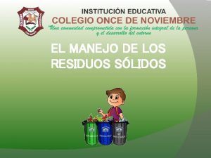 EL MANEJO DE LOS RESIDUOS SLIDOS PROYECTO EDUCATIVO