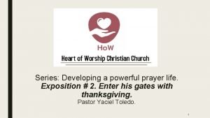 Series Developing a powerful prayer life Exposition 2