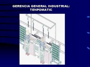 GERENCIA GENERAL INDUSTRIAL TENPOMATIC LABSAG Laboratorio de Simuladores