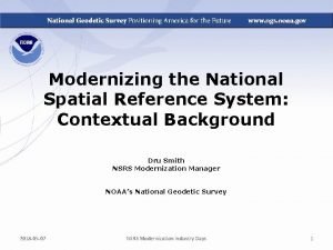 Modernizing the National Spatial Reference System Contextual Background