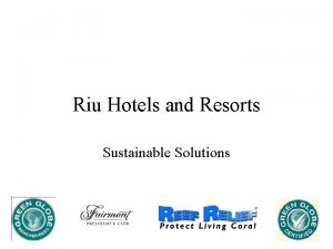 Riu Hotels and Resorts Sustainable Solutions Mission Statement