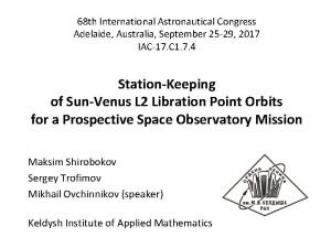 68 th International Astronautical Congress Adelaide Australia September