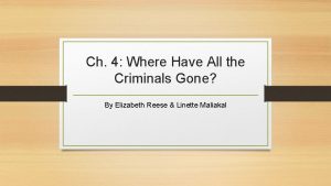 Where have all the criminals gone Where have all the criminals gone