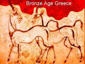 Bronze Age Greece Mycenaean world Chronology 2200 1500