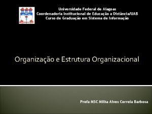 Universidade Federal de Alagoas Coordenadoria Institucional de Educao