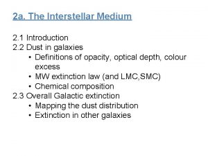 2 a The Interstellar Medium 2 1 Introduction