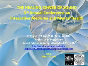 THE HEALING POWER OF SOUND Trials and tribulations