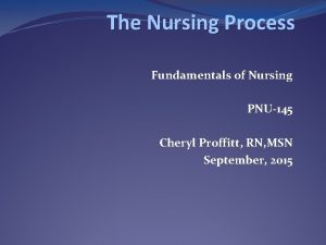 Characteristics of the nursing process