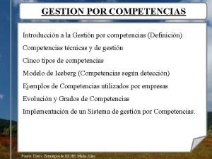 GESTION POR COMPETENCIAS Introduccin a la Gestin por