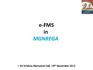 eFMS in MGNREGA Sri Krishna Memorial Hall 19