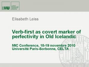 Elisabeth Leiss Verbfirst as covert marker of perfectivity