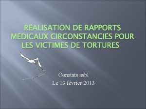 RALISATION DE RAPPORTS MDICAUX CIRCONSTANCIS POUR LES VICTIMES