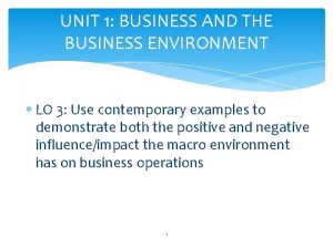 Unit 1 business and the business environment Unit 1 business and the business environment