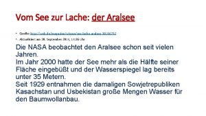 Vom See zur Lache der Aralsee Quelle http