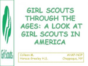 GIRL SCOUTS THROUGH THE AGES A LOOK AT