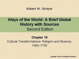 Robert W Strayer Ways of the World A