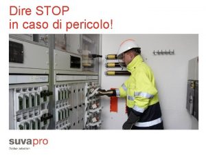 Dire STOP in caso di pericolo Campagna Elettricit