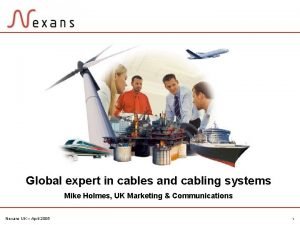 Global expert in cables and cabling systems Mike