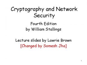 Cryptography and Network Security Fourth Edition by William