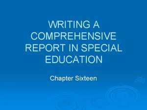 How to write a comprehensive report