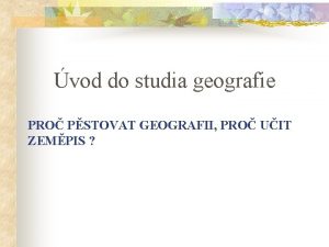 vod do studia geografie PRO PSTOVAT GEOGRAFII PRO