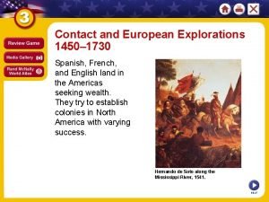 Contact and European Explorations 1450 1730 Spanish French