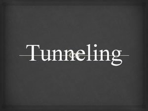Tunnel terminology
