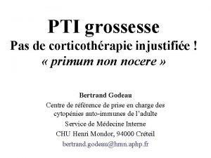 PTI grossesse Pas de corticothrapie injustifie primum non