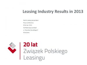Leasing Industry Results in 2013 Polish Leasing Association