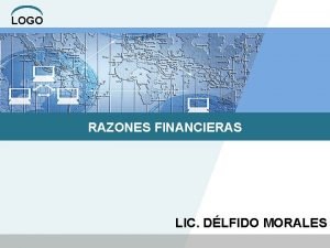 LOGO RAZONES FINANCIERAS LIC DLFIDO MORALES ANALISIS DE