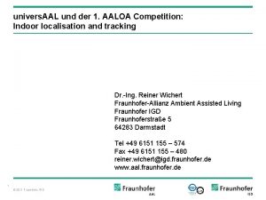 univers AAL und der 1 AALOA Competition Indoor