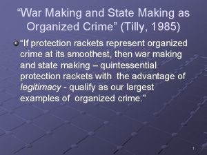 War making and state making as organized crime