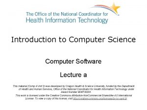 Introduction to Computer Science Computer Software Lecture a