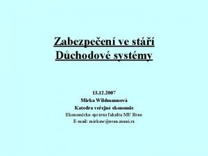 Zabezpeen ve st Dchodov systmy 13 12 2007