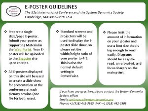 EPOSTER GUIDELINES The 31 st International Conference of