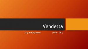 Une vendetta maupassant