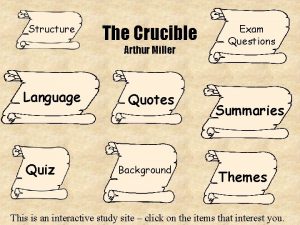 Themes in the crucible