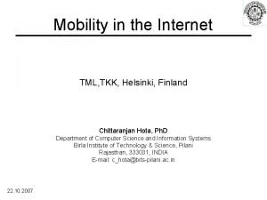 Mobility in the Internet TML TKK Helsinki Finland