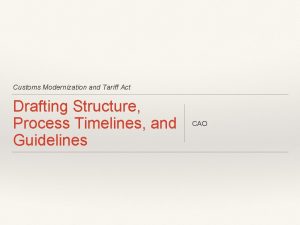 Customs Modernization and Tariff Act Drafting Structure Process