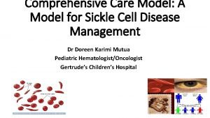 Comprehensive Care Model A Model for Sickle Cell