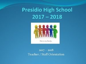 Presidio High School 2017 2018 Teacher Staff Orientation