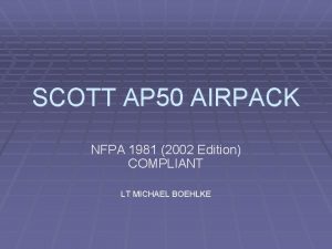 SCOTT AP 50 AIRPACK NFPA 1981 2002 Edition